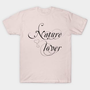 Nature lover T-Shirt